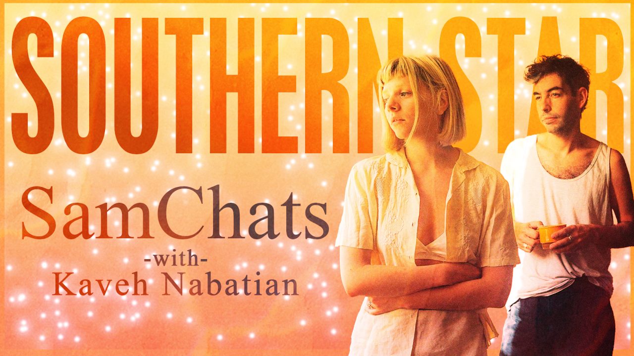 Southern Star | Exclusive Chat with Kaveh Nabatian